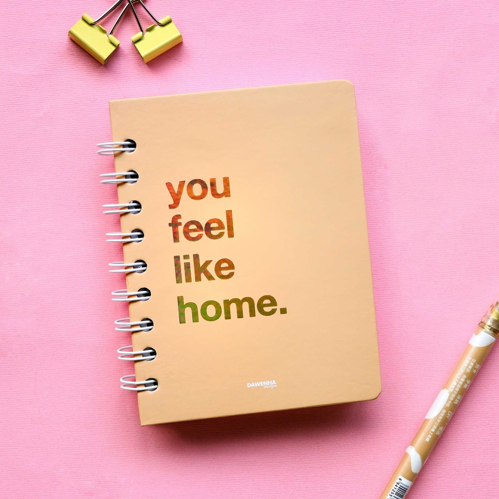 You feel like home Pastel Notebook